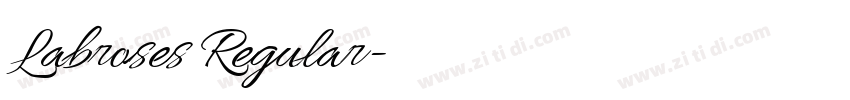 Labroses Regular字体转换 Labroses Regular字体转换